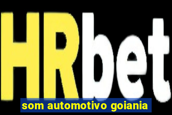 som automotivo goiania